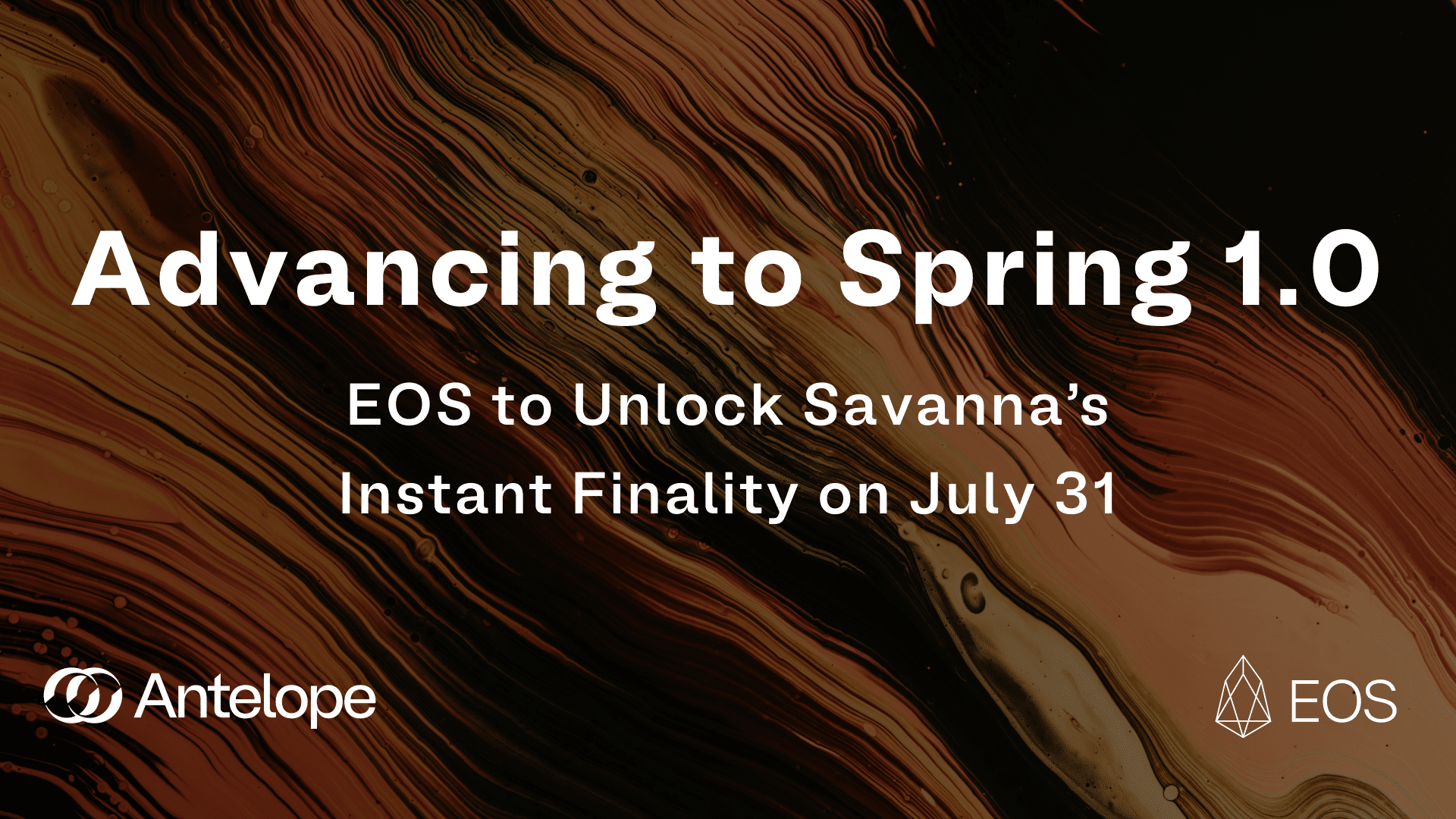 Advancing To Spring 1.0: EOS To Unlock Savanna’s Instant Finality on July 31st