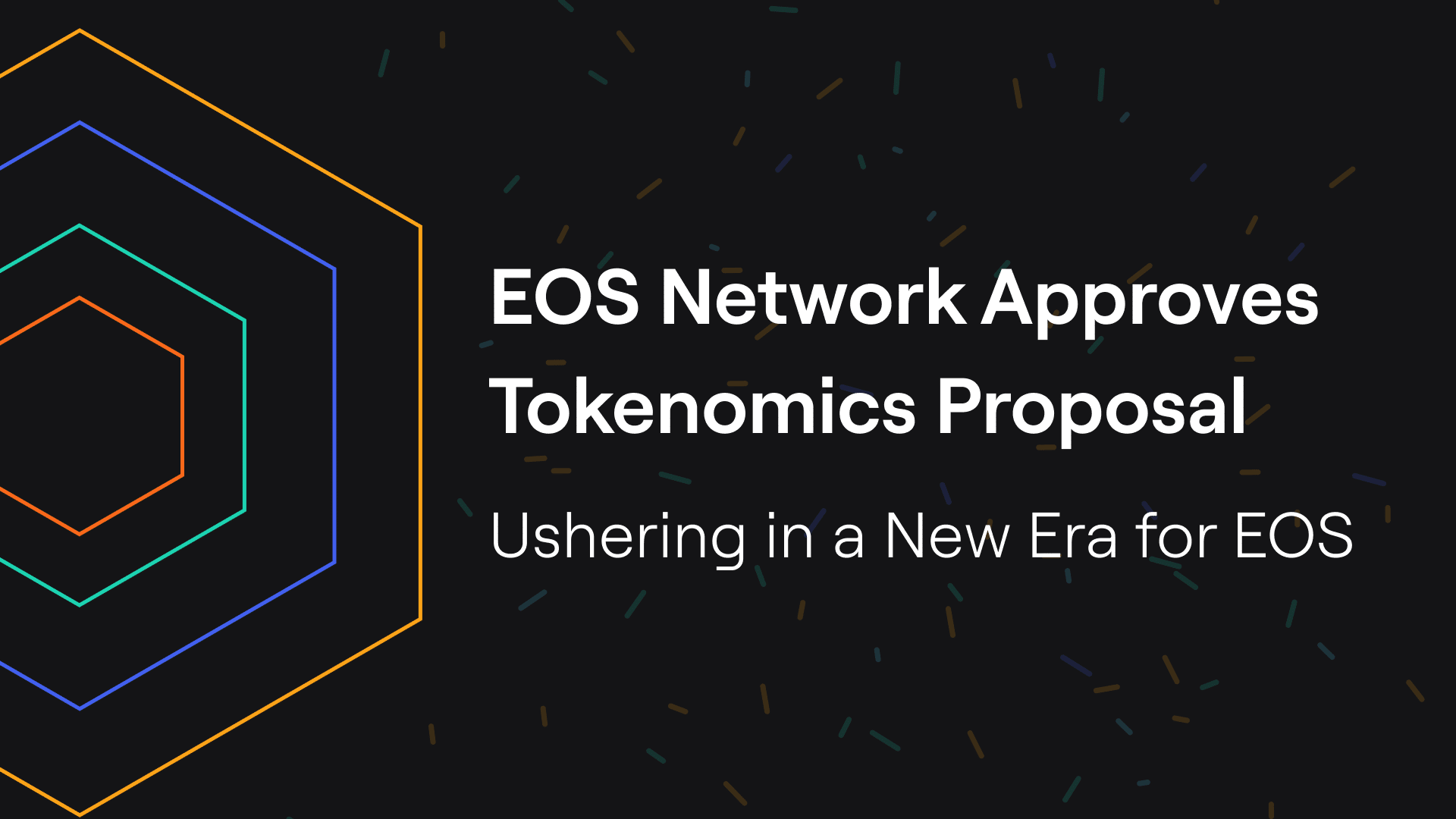 EOS Network Approves Tokenomics Proposal, Ushering in a New Era for EOS